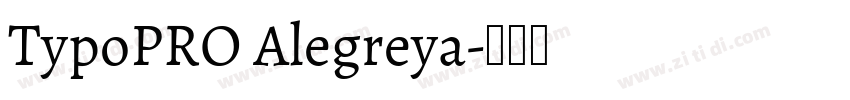 TypoPRO Alegreya字体转换